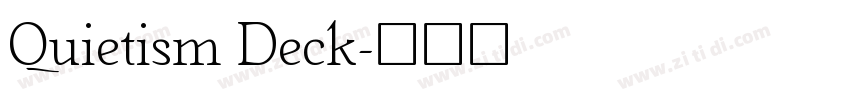 Quietism Deck字体转换